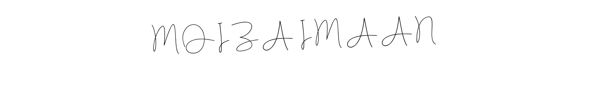M O I Z A  I M A A N stylish signature style. Best Handwritten Sign (Andilay-7BmLP) for my name. Handwritten Signature Collection Ideas for my name M O I Z A  I M A A N. M O I Z A  I M A A N signature style 4 images and pictures png