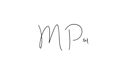 You should practise on your own different ways (Andilay-7BmLP) to write your name (M Pal) in signature. don't let someone else do it for you. M Pal signature style 4 images and pictures png