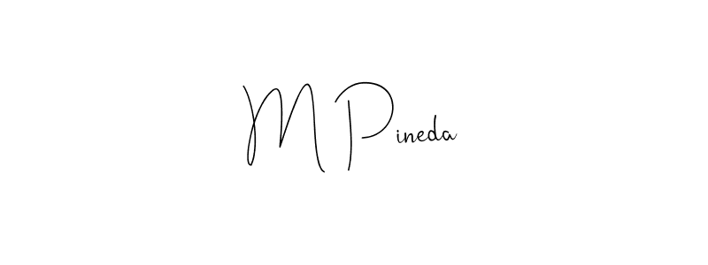 Make a beautiful signature design for name M Pineda. With this signature (Andilay-7BmLP) style, you can create a handwritten signature for free. M Pineda signature style 4 images and pictures png