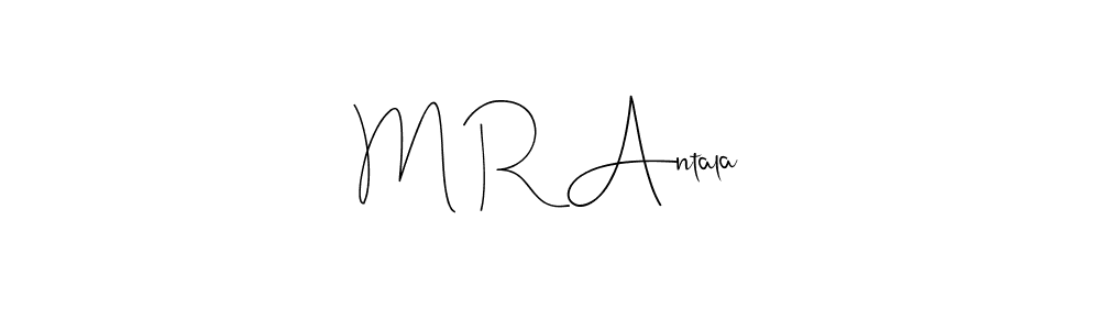 How to make M R Antala name signature. Use Andilay-7BmLP style for creating short signs online. This is the latest handwritten sign. M R Antala signature style 4 images and pictures png