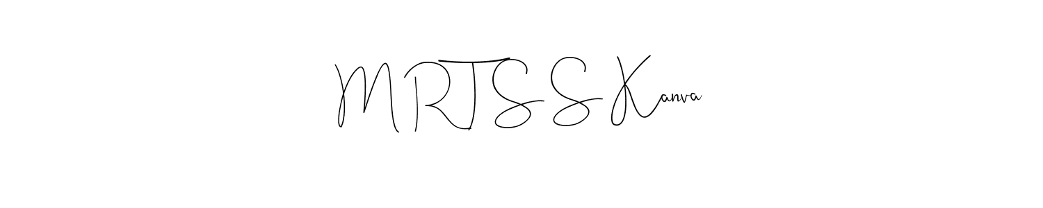 Design your own signature with our free online signature maker. With this signature software, you can create a handwritten (Andilay-7BmLP) signature for name M R T S S Kanva. M R T S S Kanva signature style 4 images and pictures png