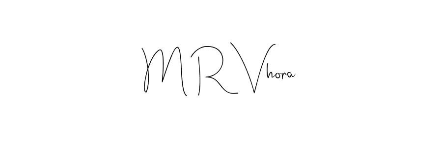 Use a signature maker to create a handwritten signature online. With this signature software, you can design (Andilay-7BmLP) your own signature for name M R Vhora. M R Vhora signature style 4 images and pictures png