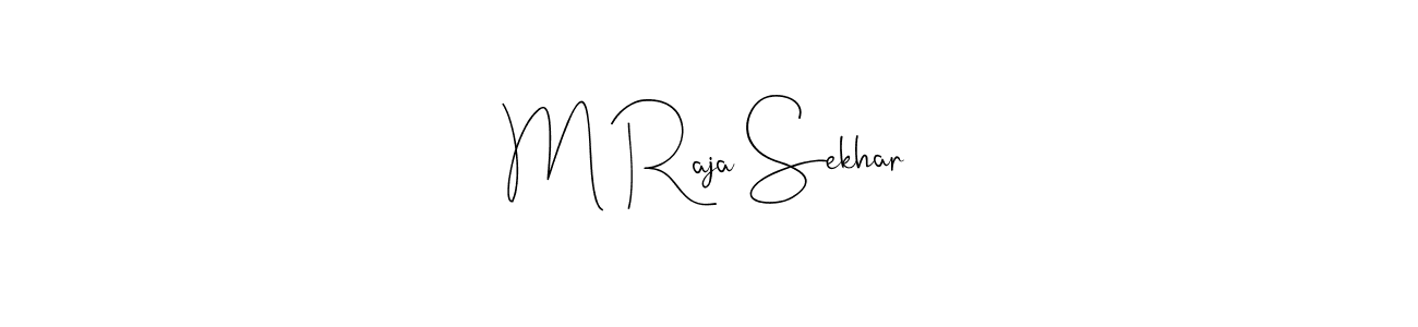 Make a beautiful signature design for name M Raja Sekhar. With this signature (Andilay-7BmLP) style, you can create a handwritten signature for free. M Raja Sekhar signature style 4 images and pictures png