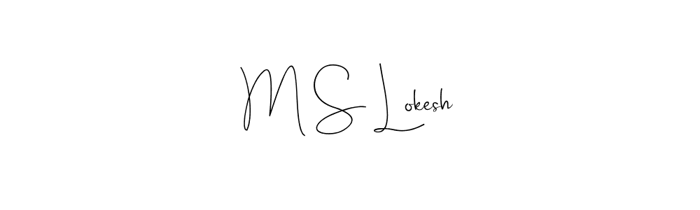 Once you've used our free online signature maker to create your best signature Andilay-7BmLP style, it's time to enjoy all of the benefits that M S Lokesh name signing documents. M S Lokesh signature style 4 images and pictures png