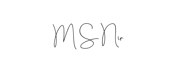 The best way (Andilay-7BmLP) to make a short signature is to pick only two or three words in your name. The name M S Nir include a total of six letters. For converting this name. M S Nir signature style 4 images and pictures png