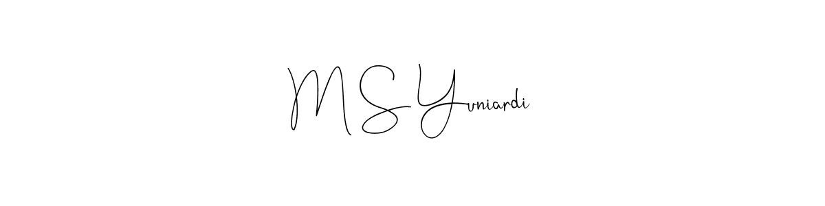 You should practise on your own different ways (Andilay-7BmLP) to write your name (M S Yuniardi) in signature. don't let someone else do it for you. M S Yuniardi signature style 4 images and pictures png