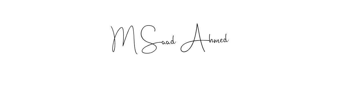 Design your own signature with our free online signature maker. With this signature software, you can create a handwritten (Andilay-7BmLP) signature for name M Saad Ahmed. M Saad Ahmed signature style 4 images and pictures png