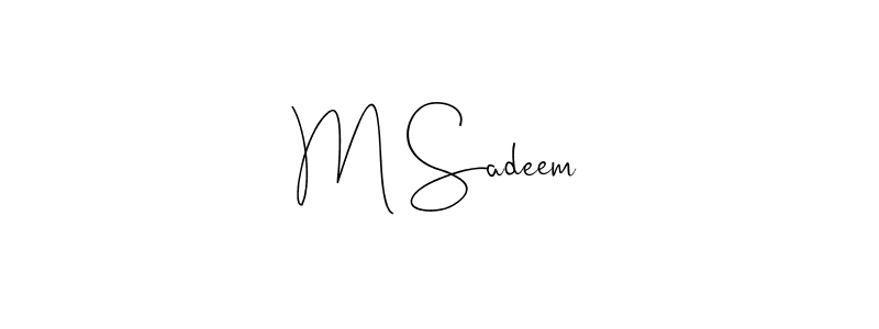 Also we have M Sadeem name is the best signature style. Create professional handwritten signature collection using Andilay-7BmLP autograph style. M Sadeem signature style 4 images and pictures png