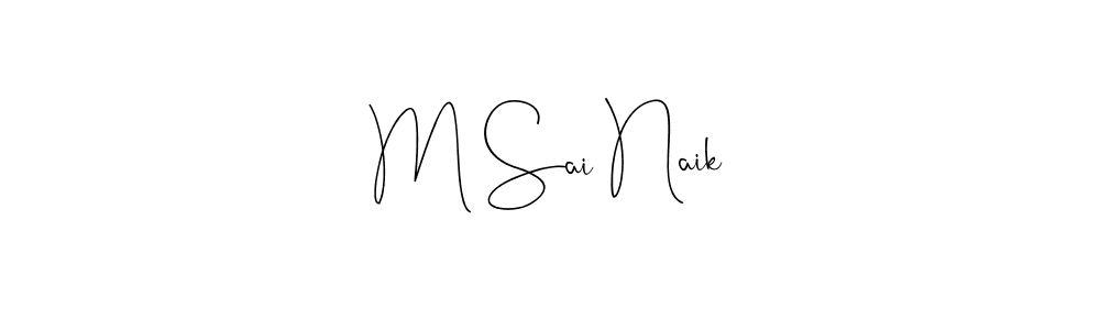 See photos of M Sai Naik official signature by Spectra . Check more albums & portfolios. Read reviews & check more about Andilay-7BmLP font. M Sai Naik signature style 4 images and pictures png