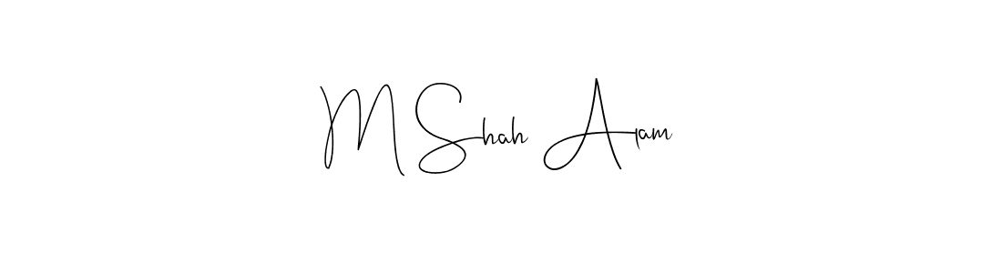 M Shah Alam stylish signature style. Best Handwritten Sign (Andilay-7BmLP) for my name. Handwritten Signature Collection Ideas for my name M Shah Alam. M Shah Alam signature style 4 images and pictures png