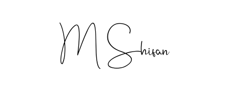 Generate high-definition signature styles for M Shifan. The Andilay-7BmLP typeface ensures crisp legibility and sophisticated design. M Shifan signature style 4 images and pictures png