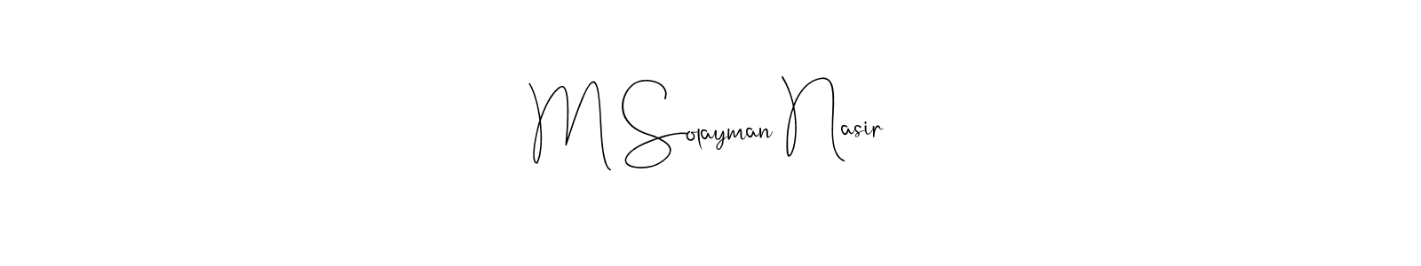 Use a signature maker to create a handwritten signature online. With this signature software, you can design (Andilay-7BmLP) your own signature for name M Solayman Nasir. M Solayman Nasir signature style 4 images and pictures png