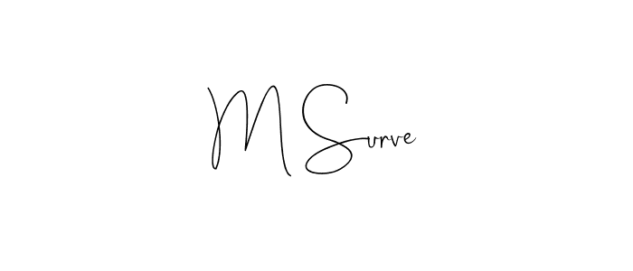 The best way (Andilay-7BmLP) to make a short signature is to pick only two or three words in your name. The name M Surve include a total of six letters. For converting this name. M Surve signature style 4 images and pictures png