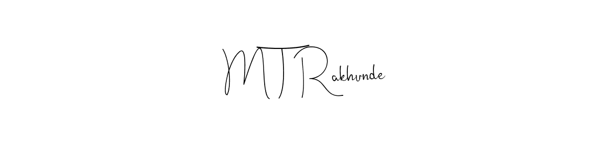 You can use this online signature creator to create a handwritten signature for the name M T Rakhunde. This is the best online autograph maker. M T Rakhunde signature style 4 images and pictures png