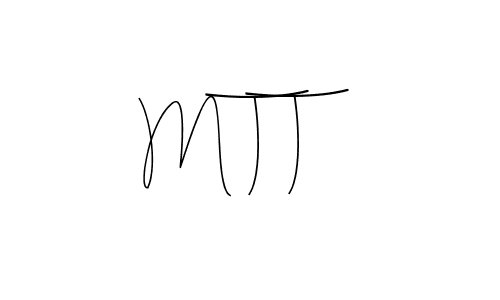 Create a beautiful signature design for name M T T. With this signature (Andilay-7BmLP) fonts, you can make a handwritten signature for free. M T T signature style 4 images and pictures png