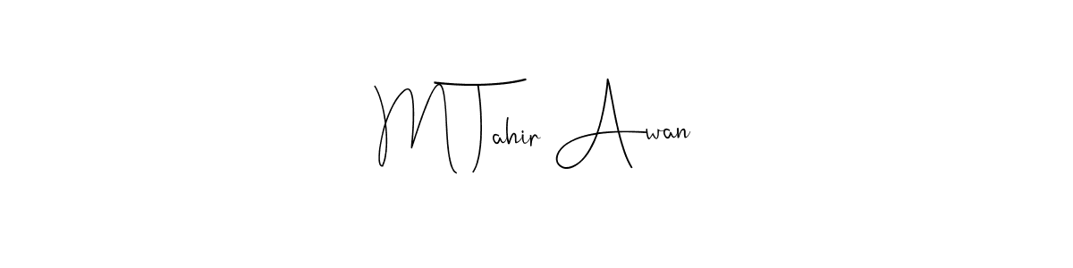 Make a beautiful signature design for name M Tahir Awan. Use this online signature maker to create a handwritten signature for free. M Tahir Awan signature style 4 images and pictures png