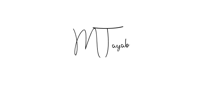 Use a signature maker to create a handwritten signature online. With this signature software, you can design (Andilay-7BmLP) your own signature for name M Tayab. M Tayab signature style 4 images and pictures png