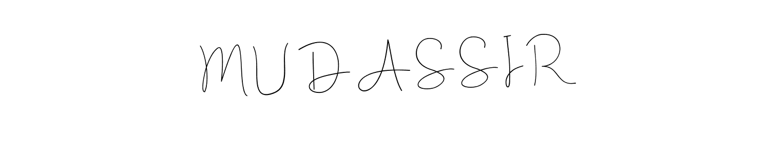 Also You can easily find your signature by using the search form. We will create M U D A S S I R name handwritten signature images for you free of cost using Andilay-7BmLP sign style. M U D A S S I R signature style 4 images and pictures png