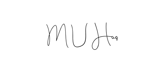 if you are searching for the best signature style for your name M U Haq. so please give up your signature search. here we have designed multiple signature styles  using Andilay-7BmLP. M U Haq signature style 4 images and pictures png