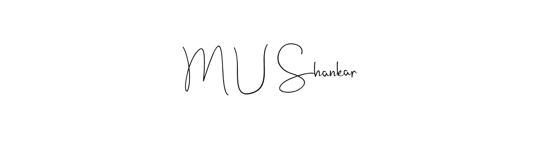 The best way (Andilay-7BmLP) to make a short signature is to pick only two or three words in your name. The name M U Shankar include a total of six letters. For converting this name. M U Shankar signature style 4 images and pictures png