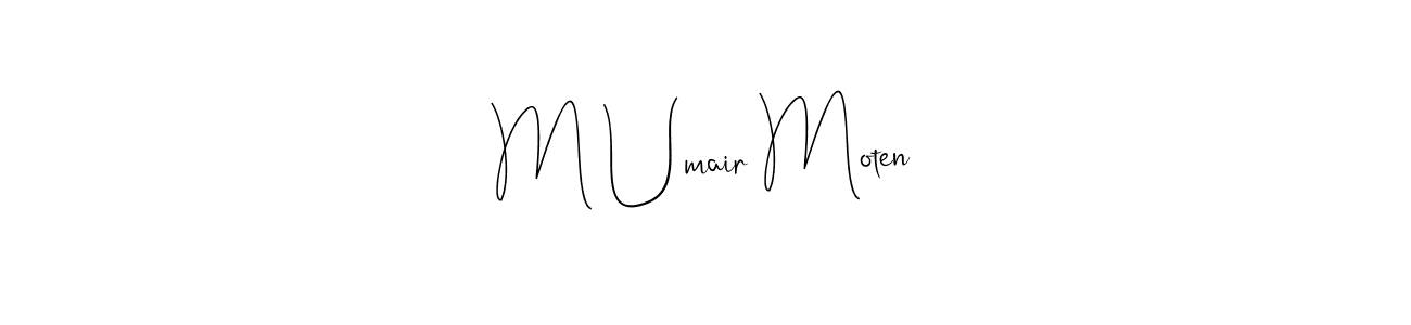 Here are the top 10 professional signature styles for the name M Umair Moten. These are the best autograph styles you can use for your name. M Umair Moten signature style 4 images and pictures png