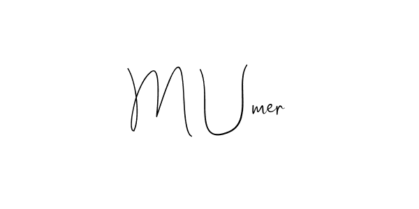 Check out images of Autograph of M Umer name. Actor M Umer Signature Style. Andilay-7BmLP is a professional sign style online. M Umer signature style 4 images and pictures png