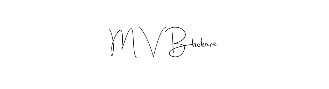 Similarly Andilay-7BmLP is the best handwritten signature design. Signature creator online .You can use it as an online autograph creator for name M V Bhokare. M V Bhokare signature style 4 images and pictures png