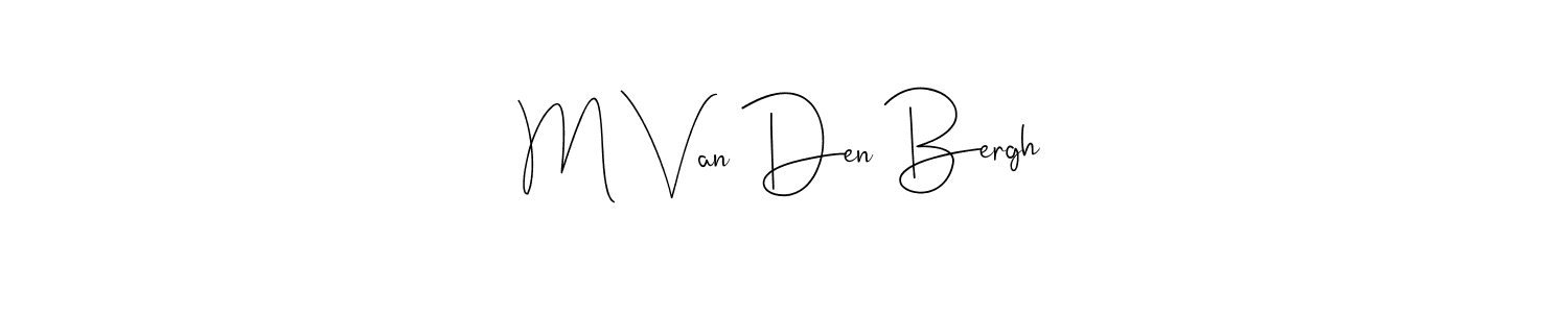 You should practise on your own different ways (Andilay-7BmLP) to write your name (M Van Den Bergh) in signature. don't let someone else do it for you. M Van Den Bergh signature style 4 images and pictures png