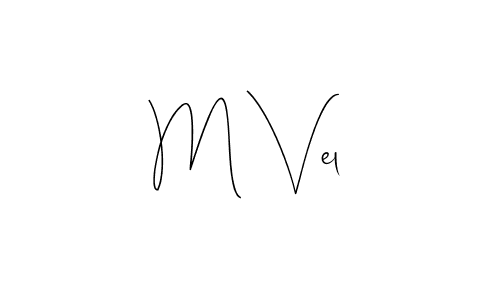 Use a signature maker to create a handwritten signature online. With this signature software, you can design (Andilay-7BmLP) your own signature for name M Vel. M Vel signature style 4 images and pictures png