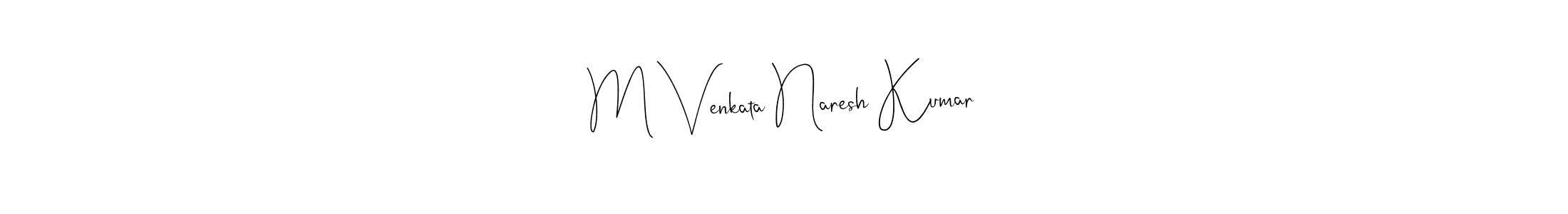 The best way (Andilay-7BmLP) to make a short signature is to pick only two or three words in your name. The name M Venkata Naresh Kumar include a total of six letters. For converting this name. M Venkata Naresh Kumar signature style 4 images and pictures png