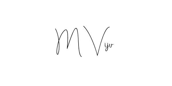 How to make M Viju signature? Andilay-7BmLP is a professional autograph style. Create handwritten signature for M Viju name. M Viju signature style 4 images and pictures png