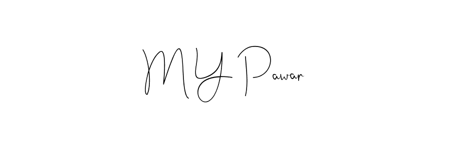 Also You can easily find your signature by using the search form. We will create M Y Pawar name handwritten signature images for you free of cost using Andilay-7BmLP sign style. M Y Pawar signature style 4 images and pictures png