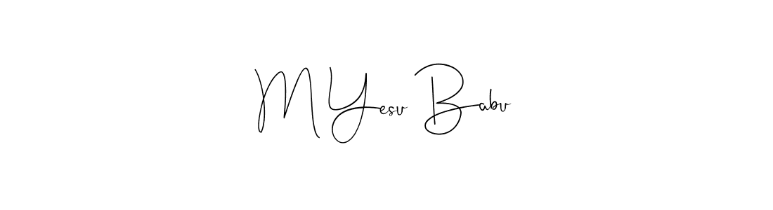 How to make M Yesu Babu name signature. Use Andilay-7BmLP style for creating short signs online. This is the latest handwritten sign. M Yesu Babu signature style 4 images and pictures png