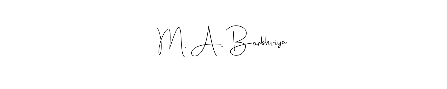 Design your own signature with our free online signature maker. With this signature software, you can create a handwritten (Andilay-7BmLP) signature for name M. A. Barbhuiya. M. A. Barbhuiya signature style 4 images and pictures png