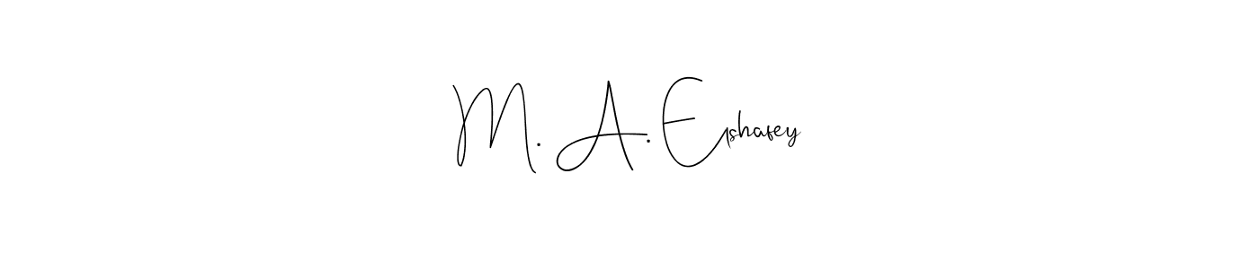 M. A. Elshafey stylish signature style. Best Handwritten Sign (Andilay-7BmLP) for my name. Handwritten Signature Collection Ideas for my name M. A. Elshafey. M. A. Elshafey signature style 4 images and pictures png
