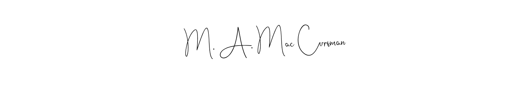Create a beautiful signature design for name M. A. Mac Curfman. With this signature (Andilay-7BmLP) fonts, you can make a handwritten signature for free. M. A. Mac Curfman signature style 4 images and pictures png