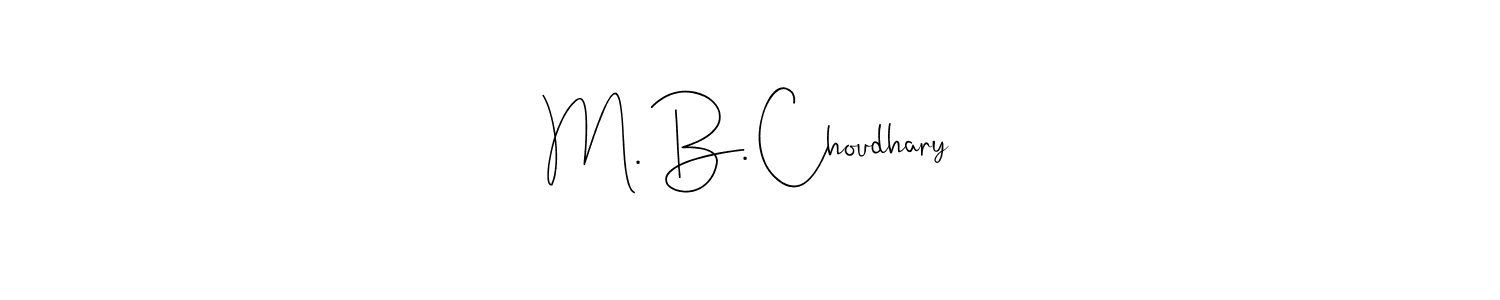 Here are the top 10 professional signature styles for the name M. B. Choudhary. These are the best autograph styles you can use for your name. M. B. Choudhary signature style 4 images and pictures png