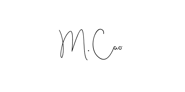 See photos of M. Cao official signature by Spectra . Check more albums & portfolios. Read reviews & check more about Andilay-7BmLP font. M. Cao signature style 4 images and pictures png