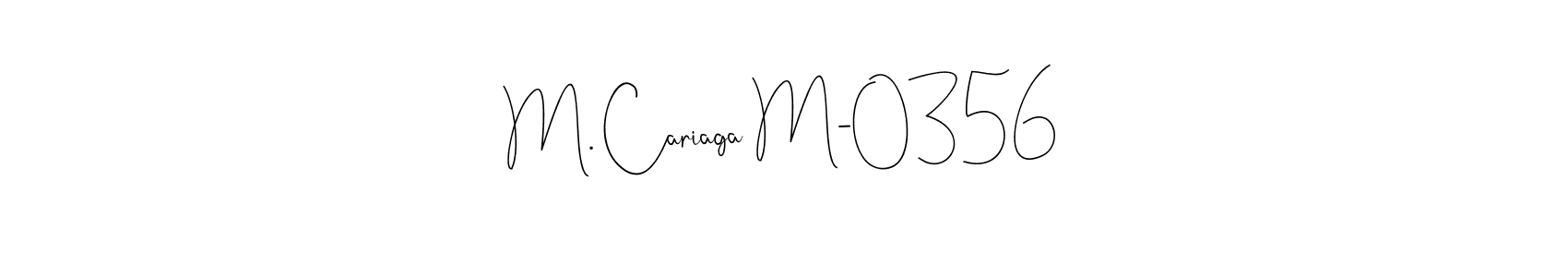 if you are searching for the best signature style for your name M. Cariaga M-0356. so please give up your signature search. here we have designed multiple signature styles  using Andilay-7BmLP. M. Cariaga M-0356 signature style 4 images and pictures png