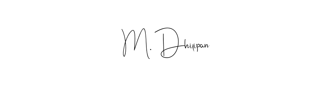 Also You can easily find your signature by using the search form. We will create M. Dhilipan name handwritten signature images for you free of cost using Andilay-7BmLP sign style. M. Dhilipan signature style 4 images and pictures png