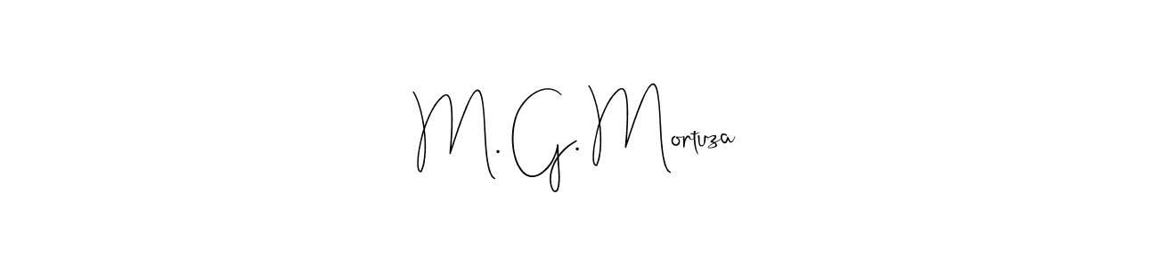Create a beautiful signature design for name M. G. Mortuza. With this signature (Andilay-7BmLP) fonts, you can make a handwritten signature for free. M. G. Mortuza signature style 4 images and pictures png