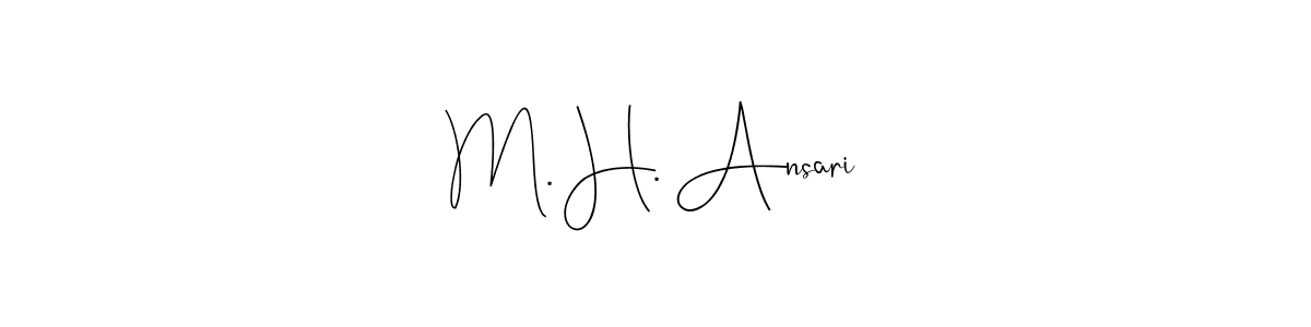 Also You can easily find your signature by using the search form. We will create M. H. Ansari name handwritten signature images for you free of cost using Andilay-7BmLP sign style. M. H. Ansari signature style 4 images and pictures png