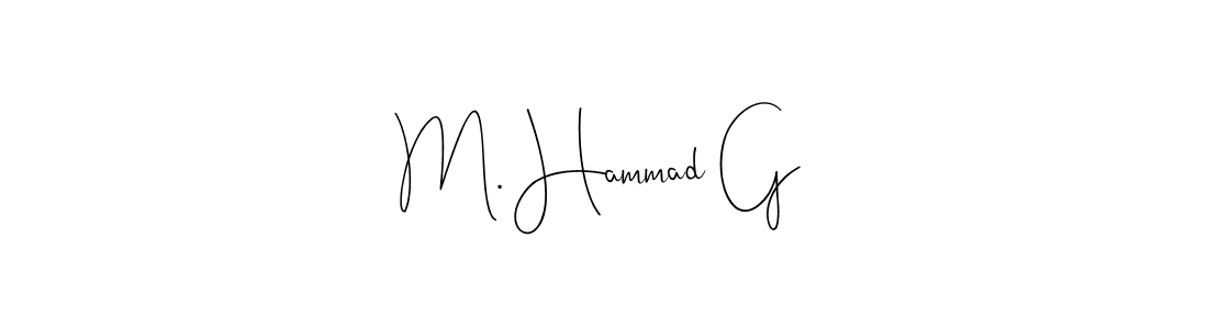 Once you've used our free online signature maker to create your best signature Andilay-7BmLP style, it's time to enjoy all of the benefits that M. Hammad G name signing documents. M. Hammad G signature style 4 images and pictures png