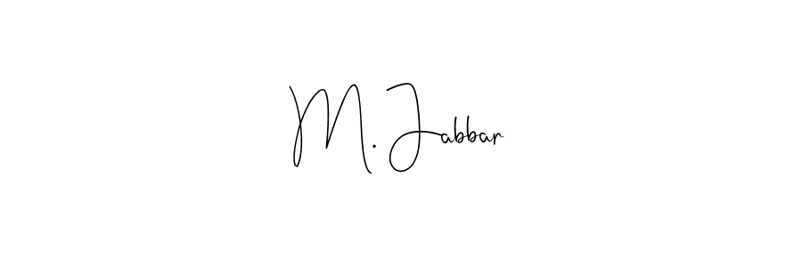 It looks lik you need a new signature style for name M. Jabbar. Design unique handwritten (Andilay-7BmLP) signature with our free signature maker in just a few clicks. M. Jabbar signature style 4 images and pictures png