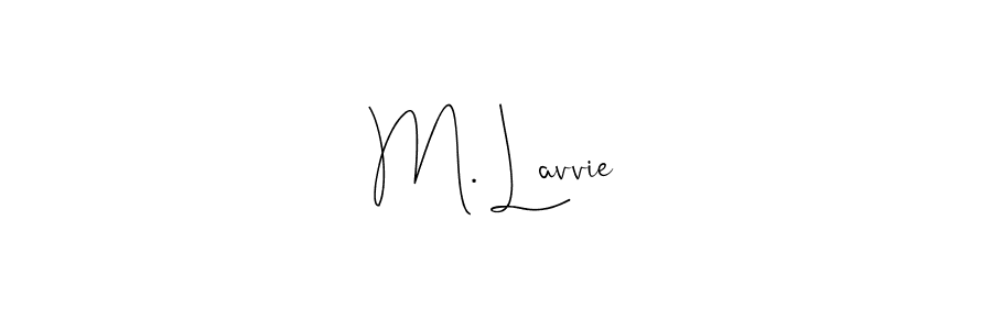 Also You can easily find your signature by using the search form. We will create M. Lavvie name handwritten signature images for you free of cost using Andilay-7BmLP sign style. M. Lavvie signature style 4 images and pictures png