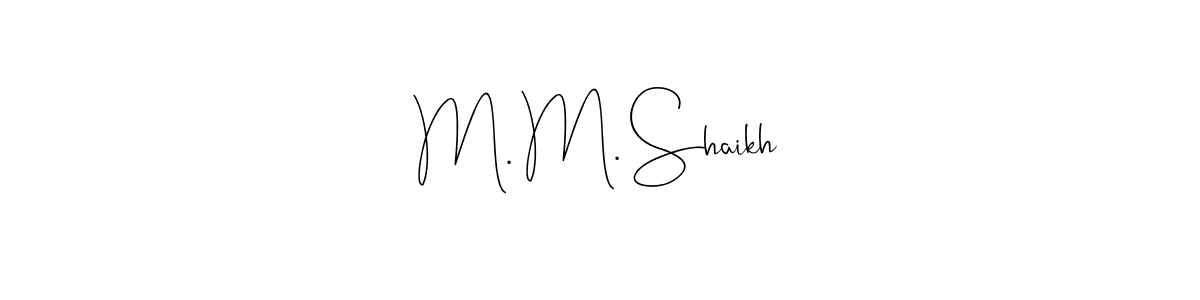 Andilay-7BmLP is a professional signature style that is perfect for those who want to add a touch of class to their signature. It is also a great choice for those who want to make their signature more unique. Get M. M. Shaikh name to fancy signature for free. M. M. Shaikh signature style 4 images and pictures png