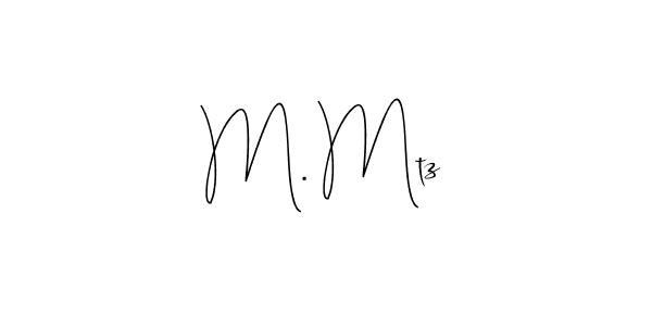 Similarly Andilay-7BmLP is the best handwritten signature design. Signature creator online .You can use it as an online autograph creator for name M. Mtz. M. Mtz signature style 4 images and pictures png