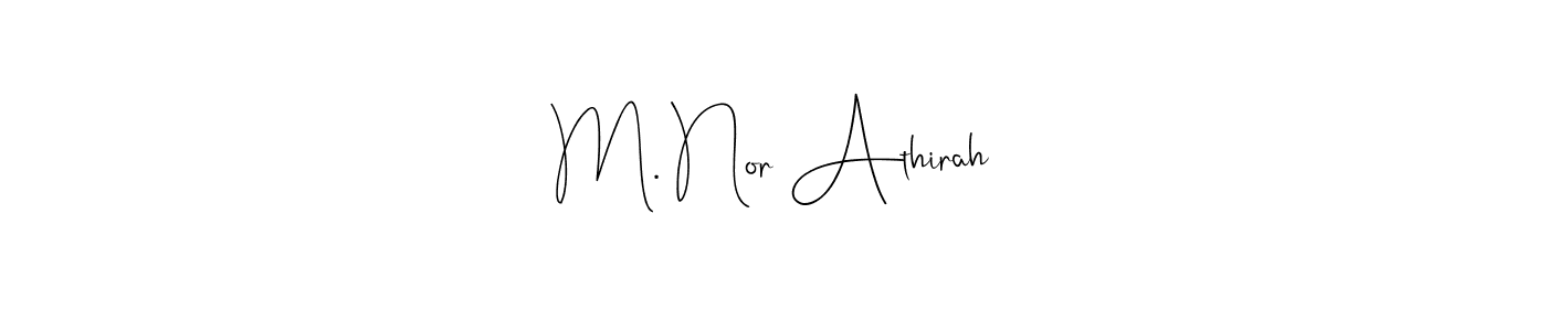 Make a beautiful signature design for name M. Nor Athirah. With this signature (Andilay-7BmLP) style, you can create a handwritten signature for free. M. Nor Athirah signature style 4 images and pictures png