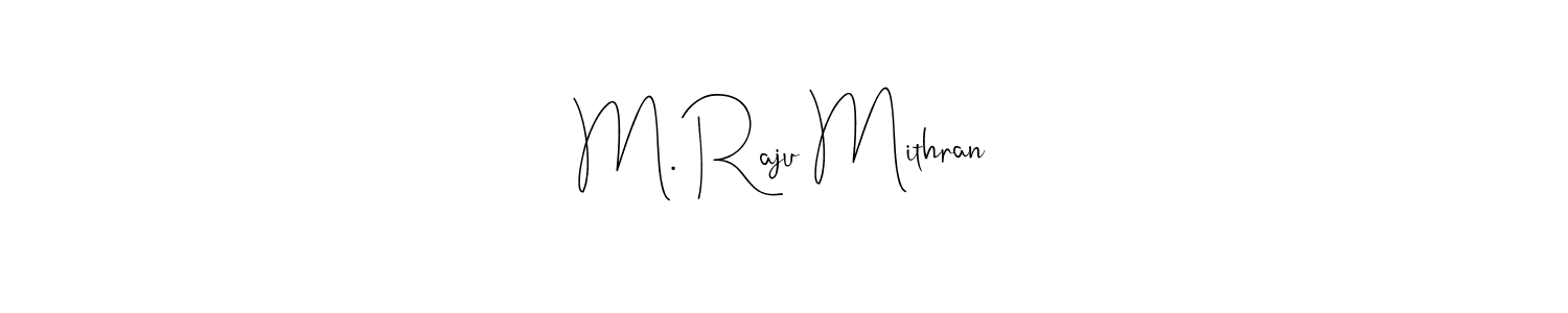 Similarly Andilay-7BmLP is the best handwritten signature design. Signature creator online .You can use it as an online autograph creator for name M. Raju Mithran. M. Raju Mithran signature style 4 images and pictures png