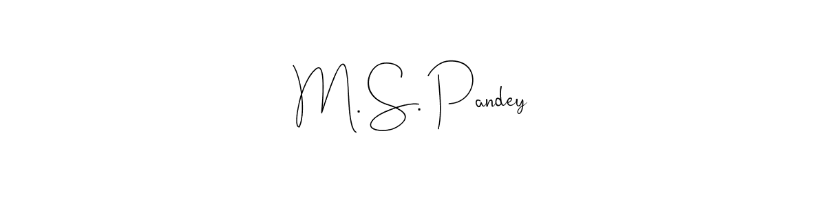 How to make M. S. Pandey signature? Andilay-7BmLP is a professional autograph style. Create handwritten signature for M. S. Pandey name. M. S. Pandey signature style 4 images and pictures png